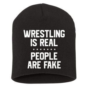 Wrestling Is Real People Are Fake Short Acrylic Beanie