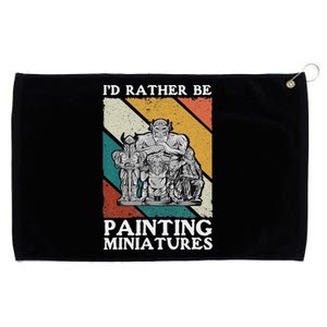 Wargamer ID Rather Be Painting Miniatures Grommeted Golf Towel