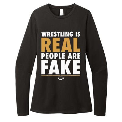 Wrestling Is Real People Are Fake Pro Wrestling Smark Womens CVC Long Sleeve Shirt