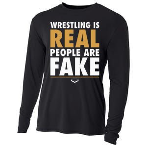 Wrestling Is Real People Are Fake Pro Wrestling Smark Cooling Performance Long Sleeve Crew