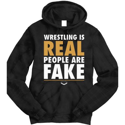 Wrestling Is Real People Are Fake Pro Wrestling Smark Tie Dye Hoodie