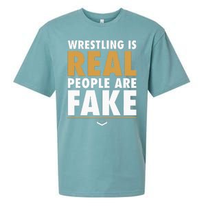 Wrestling Is Real People Are Fake Pro Wrestling Smark Sueded Cloud Jersey T-Shirt