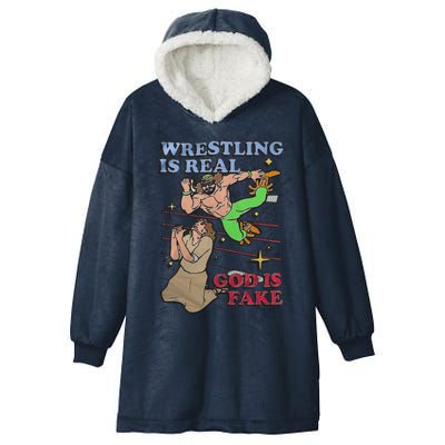 Wrestling Is Real God Is Fake Wrestler Funny Gift Trending Hooded Wearable Blanket