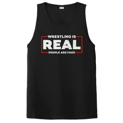 Wrestling Is Real People Are Fake Pro Wrestling Smark PosiCharge Competitor Tank