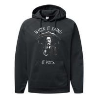 When It Rains It Poes Funny Edgar Allan Poe Performance Fleece Hoodie