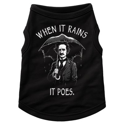 When It Rains It Poes Funny Edgar Allan Poe Doggie Tank