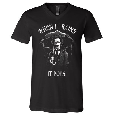 When It Rains It Poes Funny Edgar Allan Poe V-Neck T-Shirt