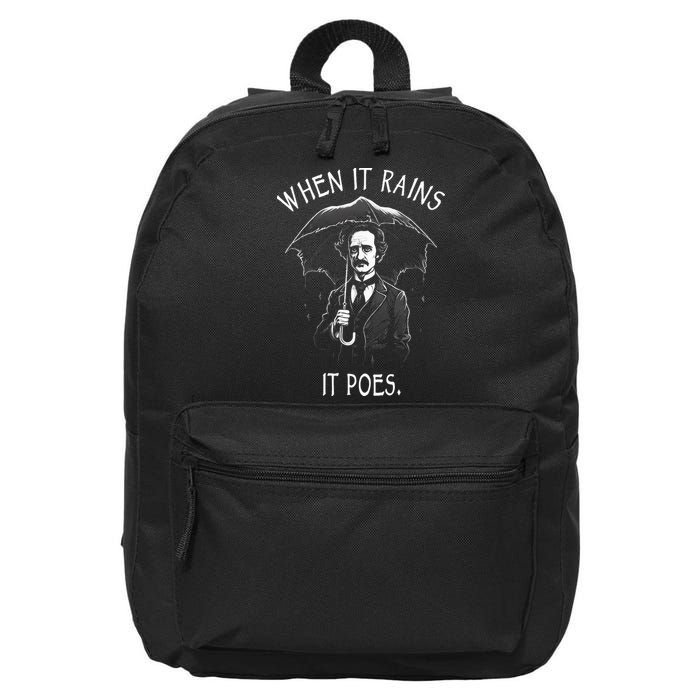 When It Rains It Poes Funny Edgar Allan Poe 16 in Basic Backpack