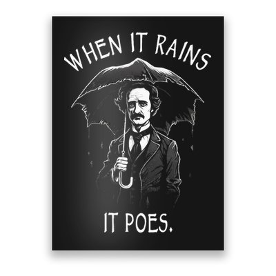 When It Rains It Poes Funny Edgar Allan Poe Poster