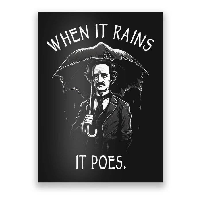 When It Rains It Poes Funny Edgar Allan Poe Poster