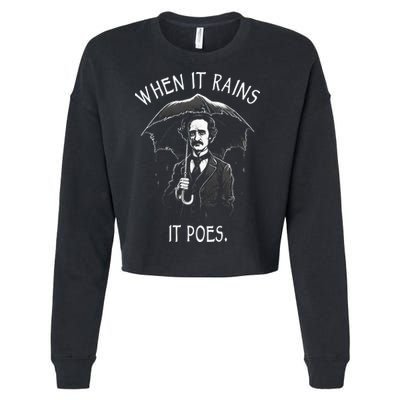 When It Rains It Poes Funny Edgar Allan Poe Cropped Pullover Crew