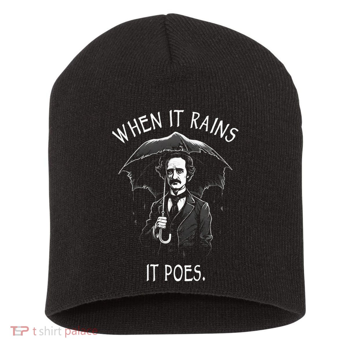 When It Rains It Poes Funny Edgar Allan Poe Short Acrylic Beanie