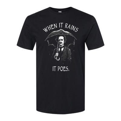 When It Rains It Poes Funny Edgar Allan Poe Softstyle CVC T-Shirt