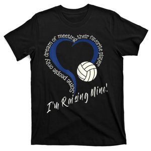 Womens I'm Raising Mine! Volleyball Mom T-Shirt