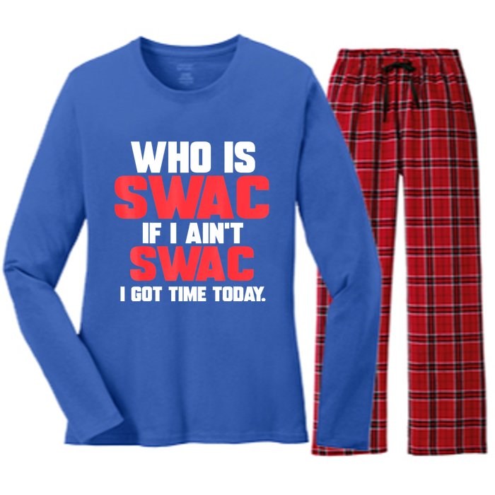 Who Is Swac If I Ain't Swac Women's Long Sleeve Flannel Pajama Set 