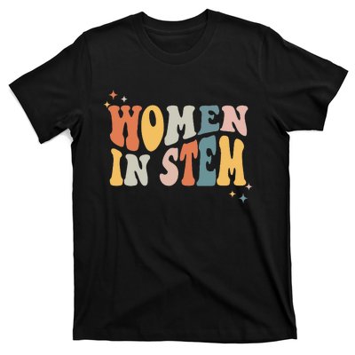 Women In Stem Steminist Science Female Engineer Tech T-Shirt