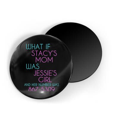 What If Stacy's Mom Was Jessie's Magnet