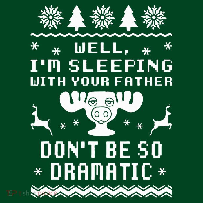 Well I'm Sleeping With Your Father Don't Be So Dramatic Performance Shirt