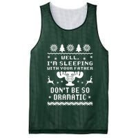 Well I'm Sleeping With Your Father Don't Be So Dramatic Mesh Reversible Basketball Jersey Tank