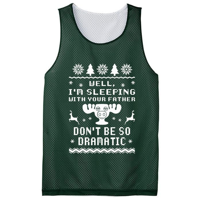 Well I'm Sleeping With Your Father Don't Be So Dramatic Mesh Reversible Basketball Jersey Tank