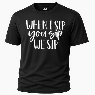 When I Sip You Sip We Sip Funny Bachelorette Bridal Party Gift Performance Shirt