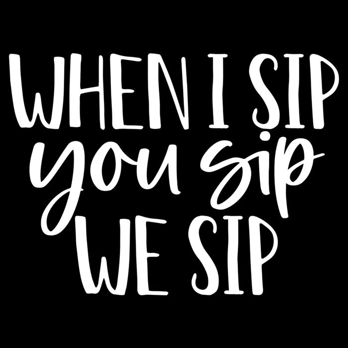 When I Sip You Sip We Sip Funny Bachelorette Bridal Party Gift Flat Bill Trucker Hat