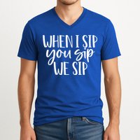 When I Sip You Sip We Sip Funny Bachelorette Bridal Party Gift V-Neck T-Shirt