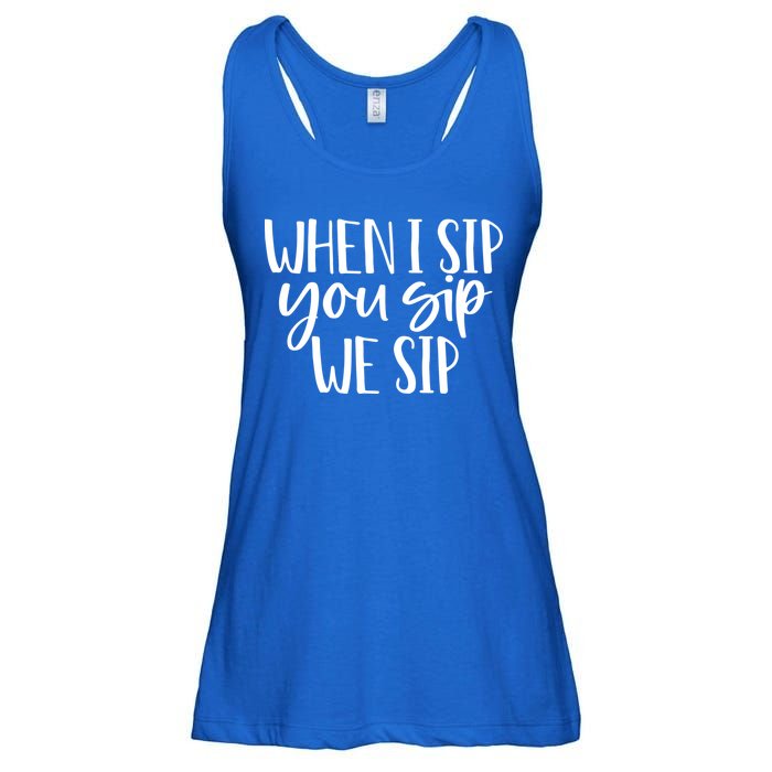 When I Sip You Sip We Sip Funny Bachelorette Bridal Party Gift Ladies Essential Flowy Tank