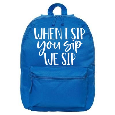 When I Sip You Sip We Sip Funny Bachelorette Bridal Party Gift 16 in Basic Backpack
