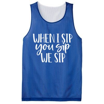 When I Sip You Sip We Sip Funny Bachelorette Bridal Party Gift Mesh Reversible Basketball Jersey Tank