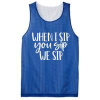 When I Sip You Sip We Sip Funny Bachelorette Bridal Party Gift Mesh Reversible Basketball Jersey Tank