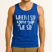 When I Sip You Sip We Sip Funny Bachelorette Bridal Party Gift Tank Top