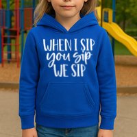 When I Sip You Sip We Sip Funny Bachelorette Bridal Party Gift Kids Hoodie