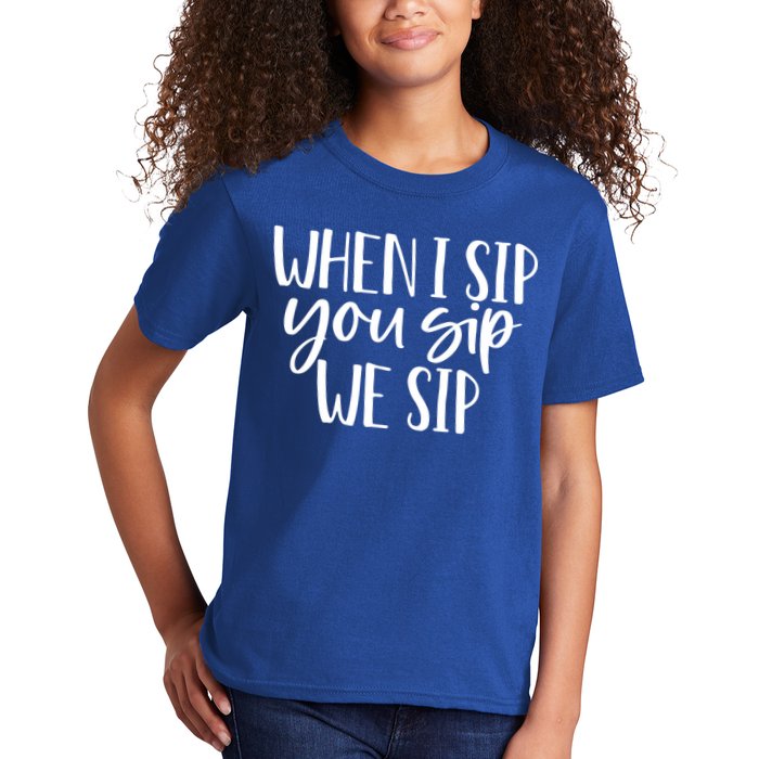 When I Sip You Sip We Sip Funny Bachelorette Bridal Party Gift Kids T-Shirt