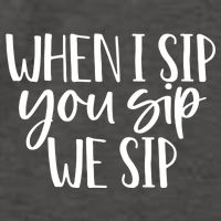 When I Sip You Sip We Sip Funny Bachelorette Bridal Party Gift Vector Backpack