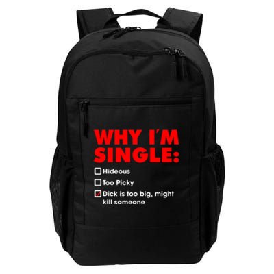 Why I'm Single Hideous Too Picky Dick Is Too Big ,Might Kill Someone Daily Commute Backpack