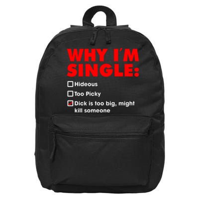 Why I'm Single Hideous Too Picky Dick Is Too Big ,Might Kill Someone 16 in Basic Backpack