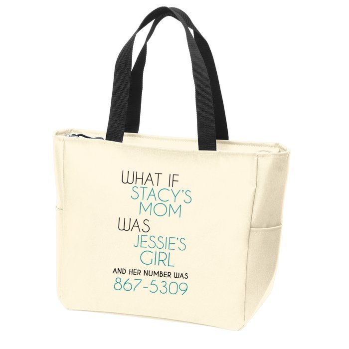 What If Stacy S Mom Was JessieS Girl And Her Number Was 867 Zip Tote Bag