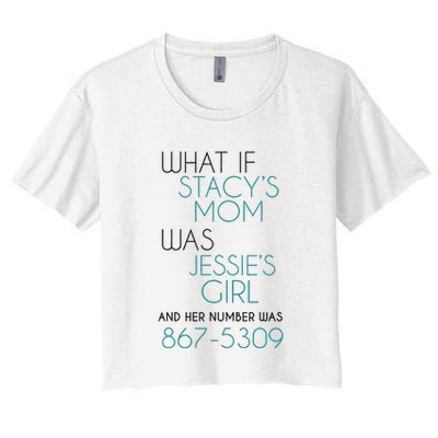 What If Stacy S Mom Was JessieS Girl And Her Number Was 867 Crop Top
