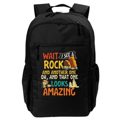 Wait I See A Rock Rock Collector Geode Hunter Geology Daily Commute Backpack