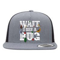 Wait I See A Bug Entomology Insect Collector Entomologist Flat Bill Trucker Hat