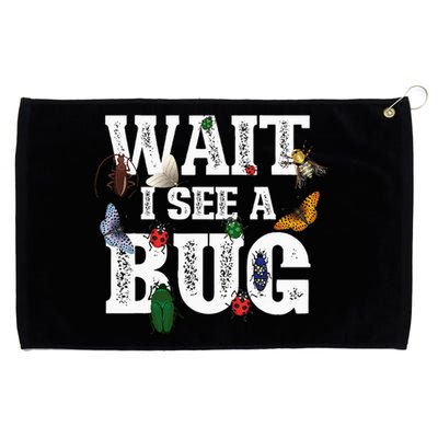 Wait I See A Bug Entomology Insect Collector Entomologist Grommeted Golf Towel