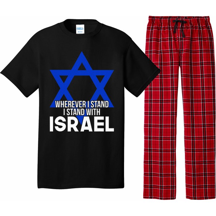 Wherever I Stand I Stand With Israel Pajama Set