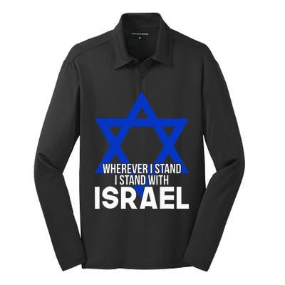 Wherever I Stand I Stand With Israel Silk Touch Performance Long Sleeve Polo