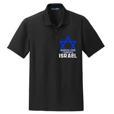 Wherever I Stand I Stand With Israel Dry Zone Grid Polo