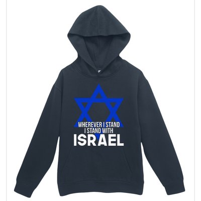 Wherever I Stand I Stand With Israel Urban Pullover Hoodie