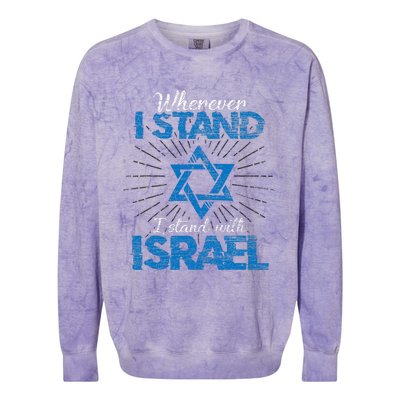 Wherever I Stand I Stand With Israel Pray For Israel Colorblast Crewneck Sweatshirt