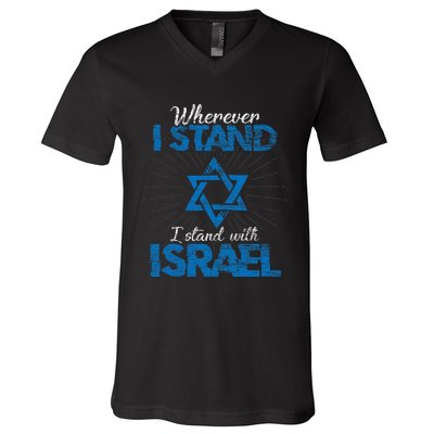 Wherever I Stand I Stand With Israel Pray For Israel V-Neck T-Shirt