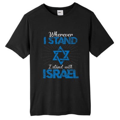 Wherever I Stand I Stand With Israel Pray For Israel Tall Fusion ChromaSoft Performance T-Shirt