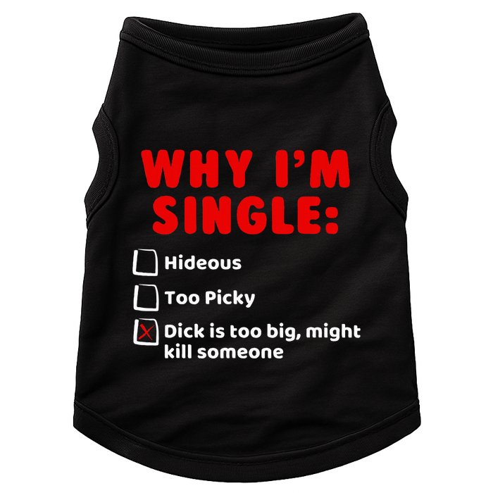 Why IM Single Hideous Too Picky Dick Is Too Big Doggie Tank